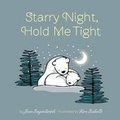 Cover: Starry Night, Hold Me Tight - Running Press,U.S.