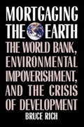 Cover: Mortgaging the Earth * - Beacon Press