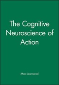 Cover: The Cognitive Neuroscience of Action - Wiley