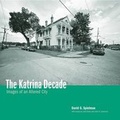 Cover: Katrina Decade - Historic New Orleans Collection,U.S.