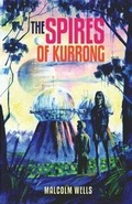 Cover: The Spires of Kurrong - Elaine Ouston Author - Publisher