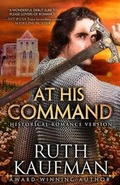 Cover: At His Command-Historical Romance Version - Ruth J.Kaufman