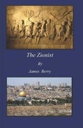 Cover: The Zionist - James Berry