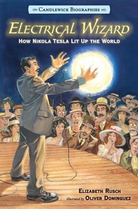 Enlarge image Cover: Electrical Wizard - Candlewick Press,U.S.