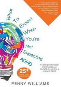 Enlarge image Cover: What to Expect When You're Not Expecting ADHD - Grace-Everett Press