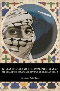 Enlarge image Cover: Islam Through the Looking Glass - World Encounter Institute/New English Review Press