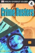 Cover: Dk Readers Level 4: International Crimebusters - Dorling Kindersley Publishers Ltd