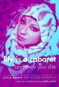 Cover: Life is a Cabaret and Then You Die - Virgin Books