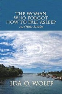 Enlarge image Cover: The Woman Who Forgot How to Fall Asleep and Other Stories (Outdated) - Blurb