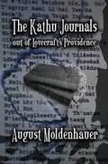 Cover: The Kathu Journals Out of Lovecraft's Providence - Lulu.com