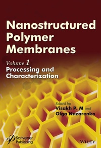 Enlarge image Cover: Nanostructured Polymer Membranes, Volume 1 - Wiley-Scrivener