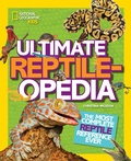 Cover: Ultimate Reptileopedia - National Geographic Kids