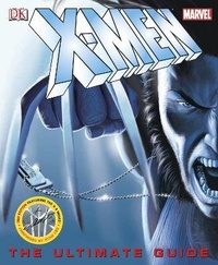 Enlarge image Cover: X-Men the Ultimate Guide - DK Children