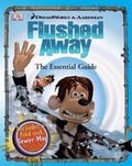 Cover: "Flushed Away" the Essential Guide - Dorling Kindersley Publishers Ltd