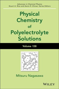 Abbildung von: Physical Chemistry of Polyelectrolyte Solutions, Volume 158 - Wiley