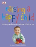 Cover: Raising a Happy Child - DK