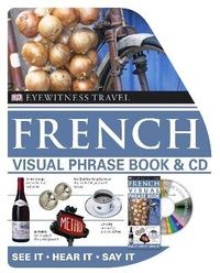 Abbildung von: French Visual Phrase Book & CD - DK