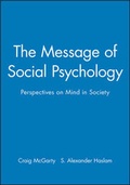 Cover: The Message of Social Psychology - Wiley