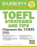 Cover: TOEFL Strategies and Tips with MP3 CDs - Barron's Educational Series Inc.,U.S.