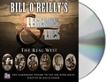 Cover: Bill O'Reilly's Legends and Lies: The Real West - MacMillan Audio