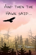 Cover: And then the Hawk said... - Outskirts Press