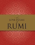 Cover: The Love Poems of Rumi - Wellfleet Press
