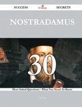 Cover: Nostradamus 30 Success Secrets - 30 Most Asked Questions on Nostradamus - What You Need to Know - Emereo Publishing