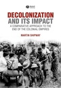 Cover: Decolonization and its Impact - Wiley
