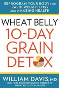 Cover: Wheat Belly 10-Day Grain Detox - Rodale Books
