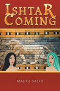 Cover: Ishtar Coming - Xlibris