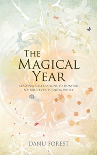Abbildung von: The Magical Year - Watkins Publishing