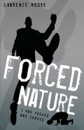 Cover: Forced Nature - Tate Publishing & Enterprises