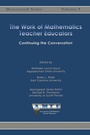 Cover: Work of Mathematics Teacher Educators - Information Age Publishing