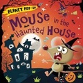 Cover: Planet Pop-Up: Mouse in the Haunted House - Silver Dolphin Books