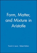 Cover: Form, Matter, and Mixture in Aristotle - Wiley