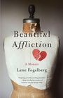 Cover: Beautiful Affliction - She Writes Press