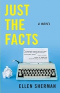 Cover: Just the Facts - She Writes Press