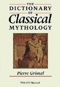 Cover: The Dictionary of Classical Mythology - Wiley