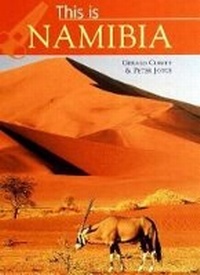 Abbildung von: This Is Namibia - Struik Publishers