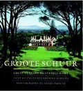 Cover: Groote Schuur: Great Granary to Stately Home - Fernwood Press