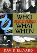 Cover: Who Discovered What When - New Holland Publishers
