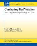 Cover: Combating Bad Weather Part II - Morgan and Claypool Life Sciences