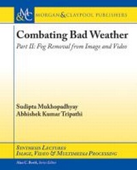 Enlarge image Cover: Combating Bad Weather Part II - Morgan and Claypool Life Sciences