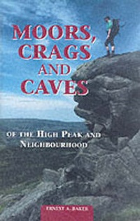 Abbildung von: Moors, Crag and Caves of the High Peak - Halsgrove