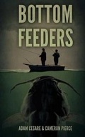 Cover: Bottom Feeders - Severed Press