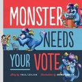Cover: Monster Needs Your Vote - Mighty Media Kids