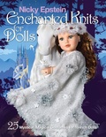 Cover: Nicky Epstein Enchanted Knits for Dolls - Nicky Epstein Books