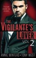 Cover: The Vigilante's Lover #2 - Casey Shay Press, LLC