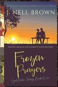Cover: Frozen Prayers - J. Nell Brown, LLC
