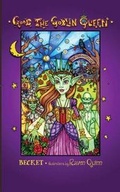 Cover: Good the Goblin Queen - Becket